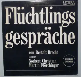 Bertolt Brecht - Flüchtlingsgespräche