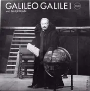 Bertolt Brecht Mit Ekkehard Schall · Hanns Eisler , Berliner Ensemble - Galileo Galilei