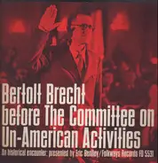 Bertolt Brecht - Before The Committee On Un-American Activities