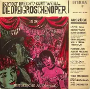 Bertolt Brecht , Kurt Weill , Lotte Lenya - Die Dreigroschenoper
