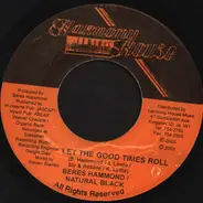 Beres Hammond / Natural Black - Let The Good Times Roll
