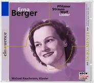 Erna Berger - singt Pfitzner, Strauss, Wolf - Lieder