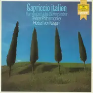 Berliner Philharmoniker , Herbert Von Karajan / Pyotr Ilyich Tchaikovsky - Capriccio Italien