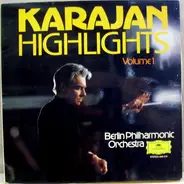 Berliner Philharmoniker - Karajan Highlights Volume 1