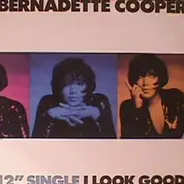 Bernadette Cooper - I Look Good