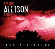 Bernard Allison Group - The Otherside