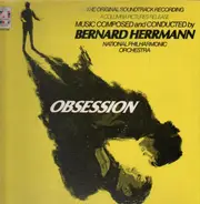 Bernard Herrmann - Obsession (The Original Soundtrack Recording)