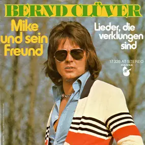 Bernd Clüver - Mike Und Sein Freund