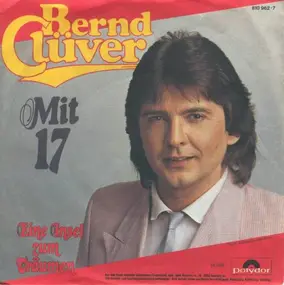 Bernd Clüver - Mit 17