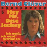 Bernd Clüver - Hey Mr. Disc Jockey