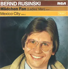 Bernd Rusinski - Mädchen Fan (Ladies Man)