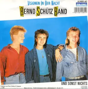Bernd Schütz Band - Visionen In Der Nacht