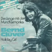 Bernd Clüver - Der Junge Mit Der Mundharmonika / Holiday Girl