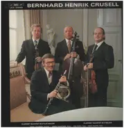 Bernhard Henrik Crusell - Clarinet Quartet in E Flat Minor & D Major
