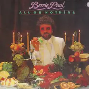 Bernie Paul - All Or Nothing