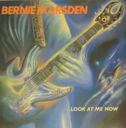 Bernie Marsden - Look at Me Now