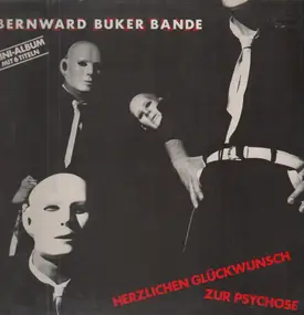 bernward Buker Bande - Herzlichen Glückwunsch Zur Psychose