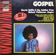 Bessie Griffin & Jubilee Four / The Robert Patterson Singers - Gospel
