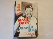 Bessie Smith - Blue Spirit Blues