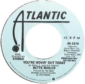 Bette Midler - You're Movin' Out Today