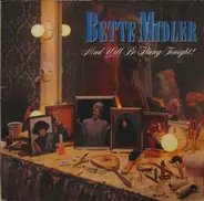Bette Midler - Mud Will Be Flung Tonight!