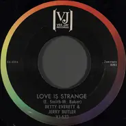Betty Everett & Jerry Butler - Love Is Strange / Smile