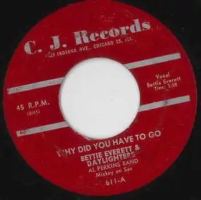 Betty Everett - Why Did You Have To Go / Please Come Back