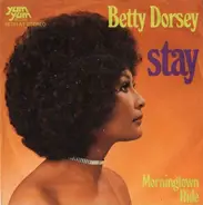 Betty Dorsey - Stay