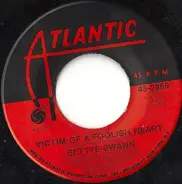 Bettye Swann - Victim Of A Foolish Heart / Cold Day (In Hell)