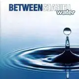 Between Thieves - Water