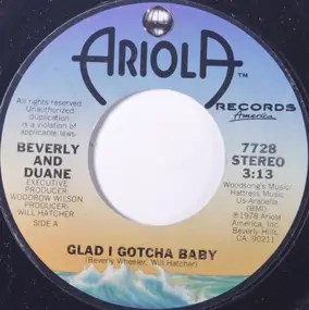 Beverly And Duane - Glad I Gotcha Baby / We Got To Stick Together
