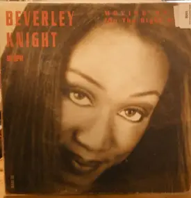 Beverley Knight - Moving On Up (On The Right Side)