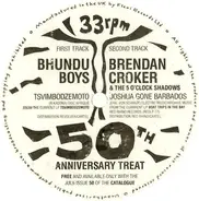 Bhundu Boys / Brendan Croker And The 5 O'Clock Shadows - 50th Anniversary Treat