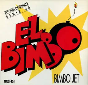Bimbo Jet - El Bimbo (Version Originale Remix 90)