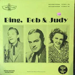 Bing Crosby - Bing, Bob & Judy - The Bing Crosby Show