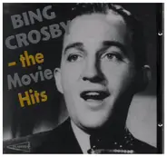 Bing Crosby - The movie Hits