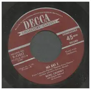 Bing Crosby With Georgie Stoll & His Orchestra - So Do I / One, Two, Button Your Shoe