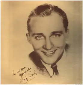 Bing Crosby - Bing In The Thirties Volume Two