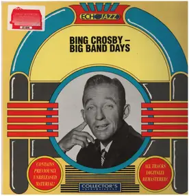 Bing Crosby - Big Band Days