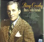 Bing Crosby - Duets With Friends