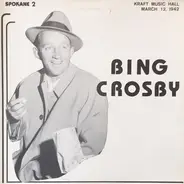 Bing Crosby - Kraft Music Hall March 12, 1942