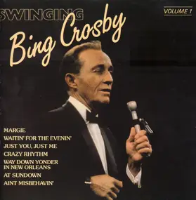 Bing Crosby - Swinging - Volume 2