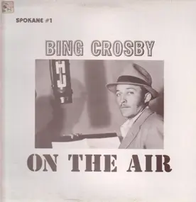 Bing Crosby - On The Air