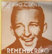 Bing Crosby - Remembering