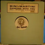 Bini & Martini - Dancing With You (Full Intention / H.O.G. Mixes)