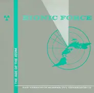 Bionic Force - The Age Of The Atom