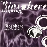 Biosphere - Novelty Waves