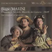 Biagio Marini / The Consort Of Musicke - Concerto Terzo Delle Musiche Da Camera - 1649