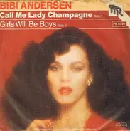 Bibi Andersen - Call Me Lady Champagne