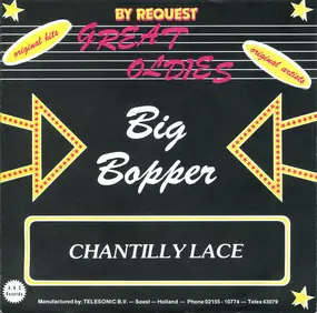 The Big Bopper - Chantilly Lace / A Year Ago Tonite